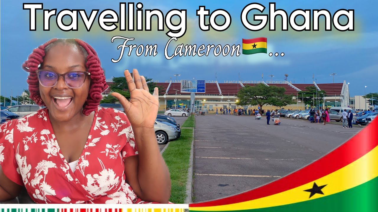 Travelling out of Cameroon🇨🇲 to Ghana 🇬🇭 from Nsimalen |Travel requirement to Ghana