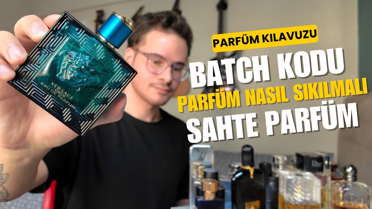 PARFÜMLER HAKKINDA KILAVUZ | Genel Bilgiler