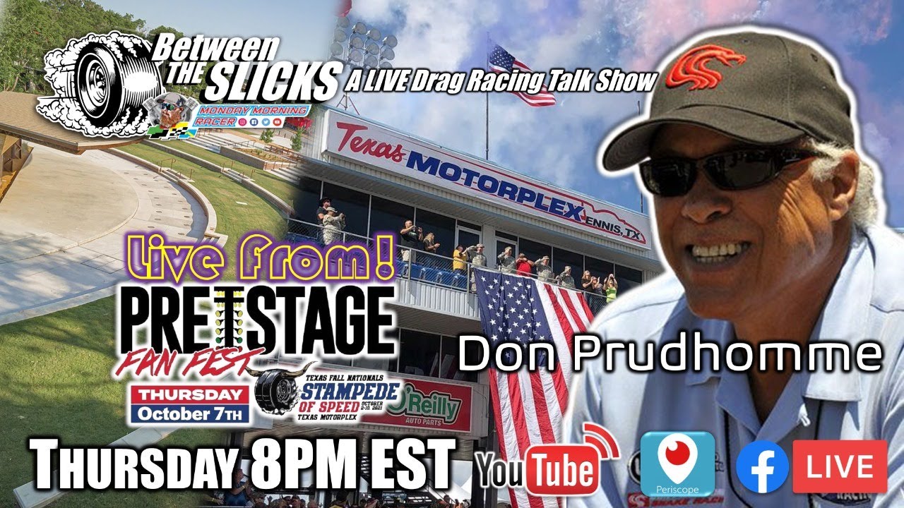 Between The Slicks #66 Monday Morning Racer LIVE From Stampede of Speed Fanfest Plus Don Prudhomme