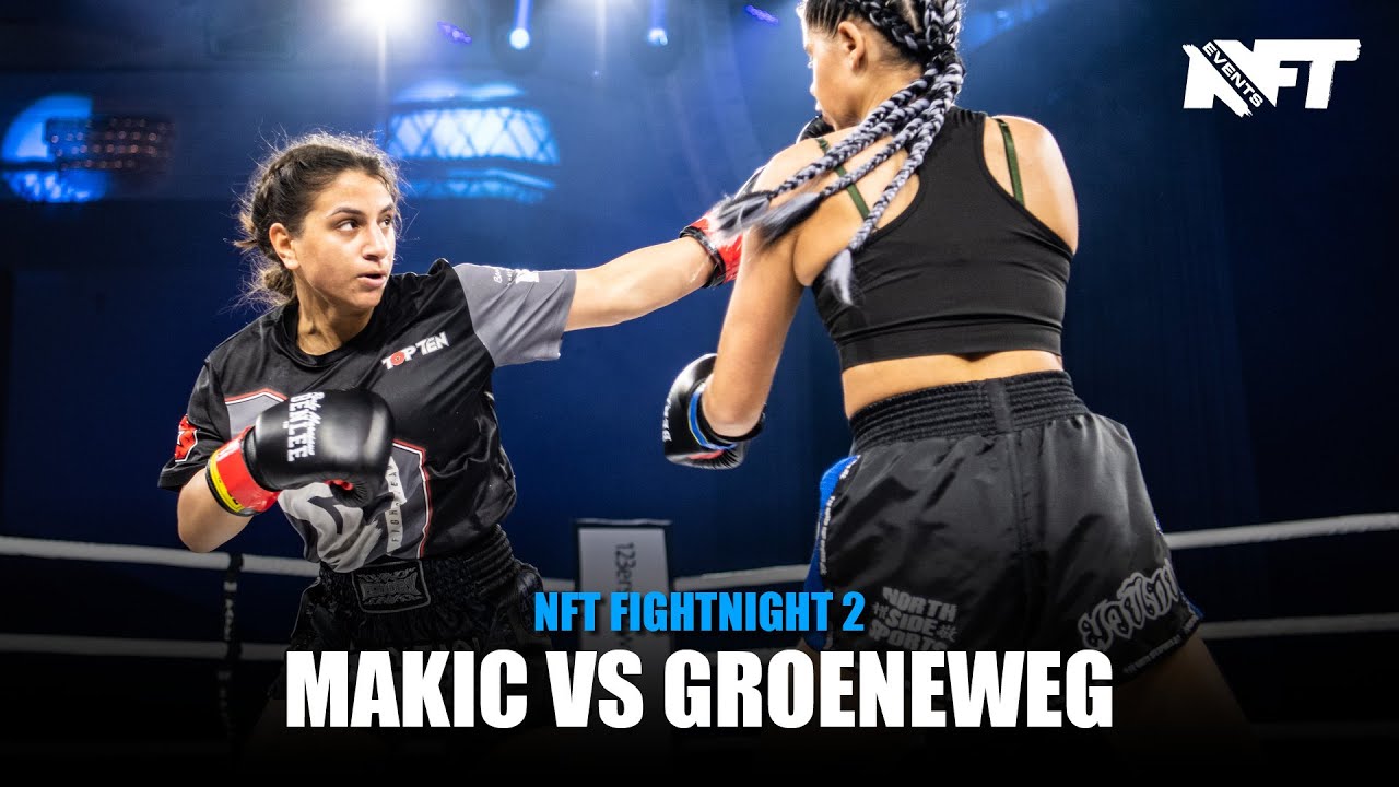 NFT Fightnight 2 - Makic VS Groeneweg