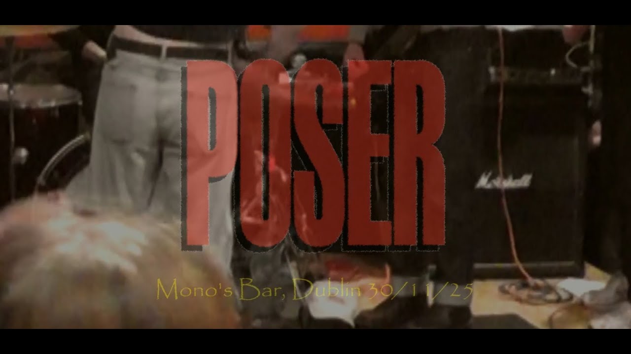 POSER - Mono's Bar, Dublin 30/11/25