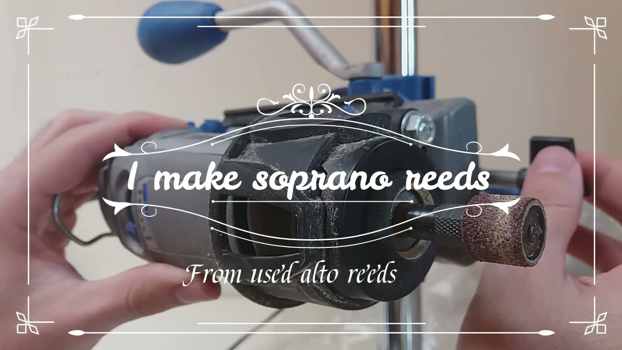 I make soprano reeds from used alto reeds.