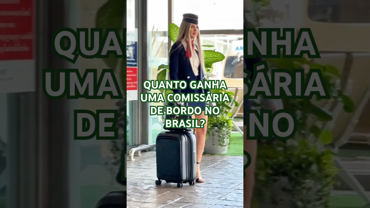 Quanto ganha uma comiss&aacute;ria de bordo no brasil? #comissaria #aeromoca #comissariadebordo #aviao