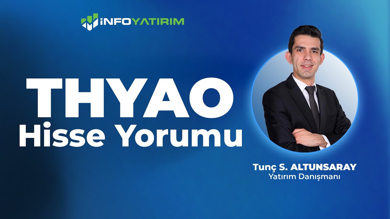 Tun&ccedil; Safa Altunsaray'dan THYAO Hisse Yorumu '21 Aralık 2025' | İnfo Yatırım