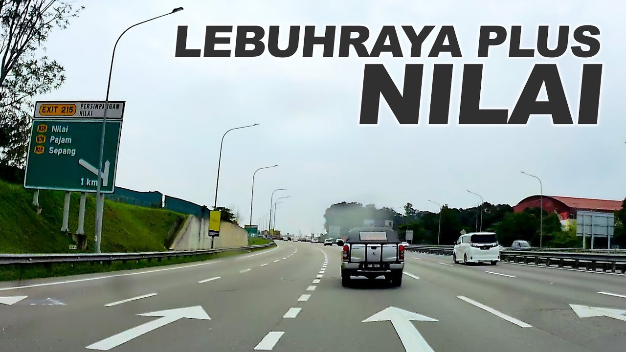 Bandar Baru Bangi - Southville City - Putra Mahkota - Hentian Nilai - Persimpangan & Plaza Tol Nilai