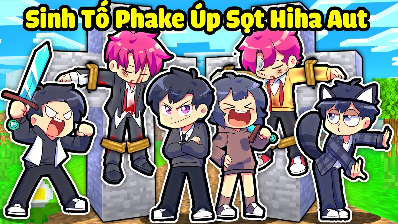 HIHA VÀ H1H4 BỊ SINH TỐ PHAKE ÚP SỌT TRONG MINECRAFT*HIHA AUT VS SINH TỐ PHAKE 😂😎