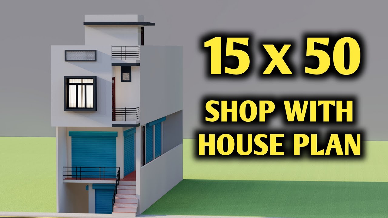किराये के लिए दुकान और मकान का नक्शा ,3D 15x50 Shop With House Design