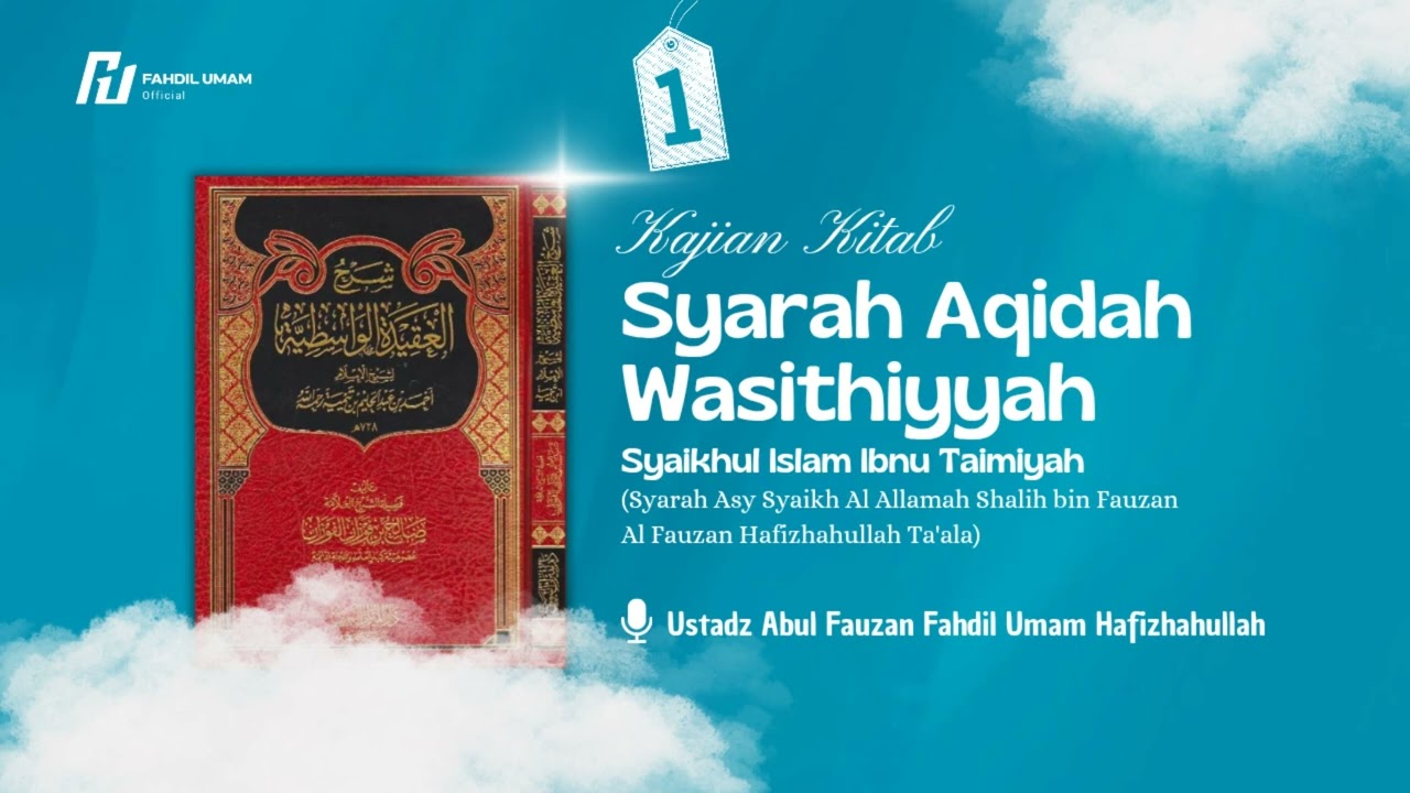 1. Syarah Aqidah Wasithiyyah Syaikh Shalih Al Fauzan 