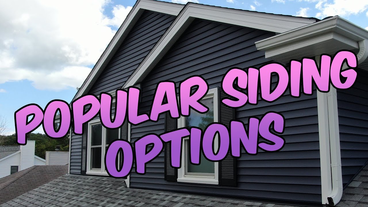 Popular Siding Options