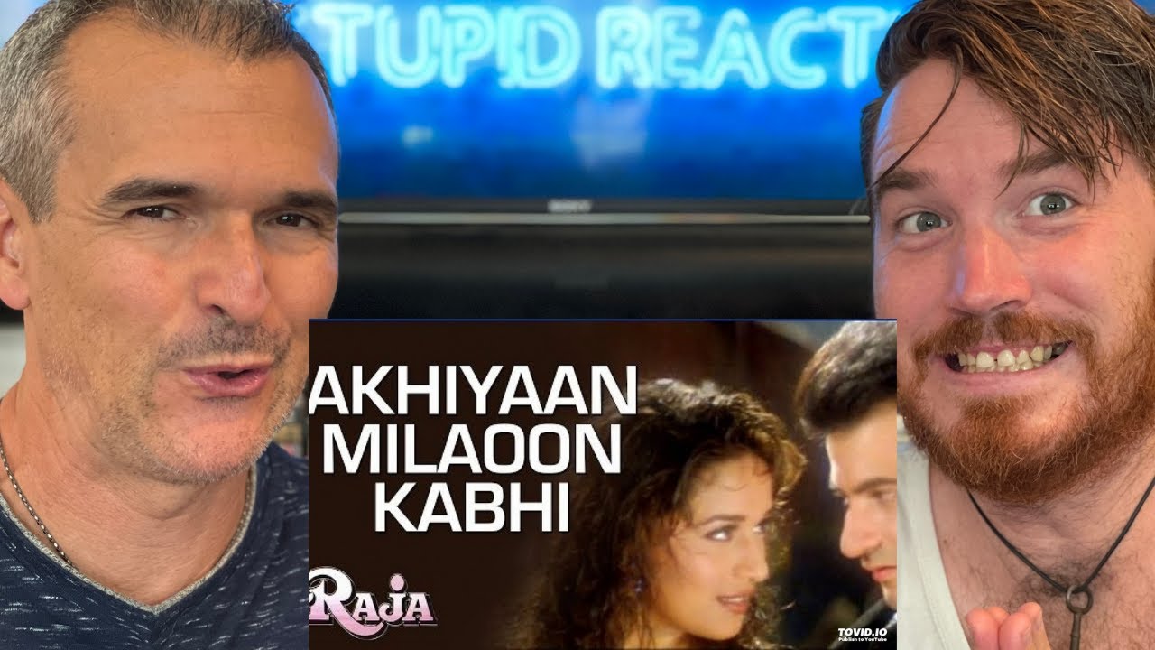 Akhiyaan Milaoon Kabhi | Raja  | Madhuri | Sanjay Kapoor | Udit N | Alka Y | REACTION!!