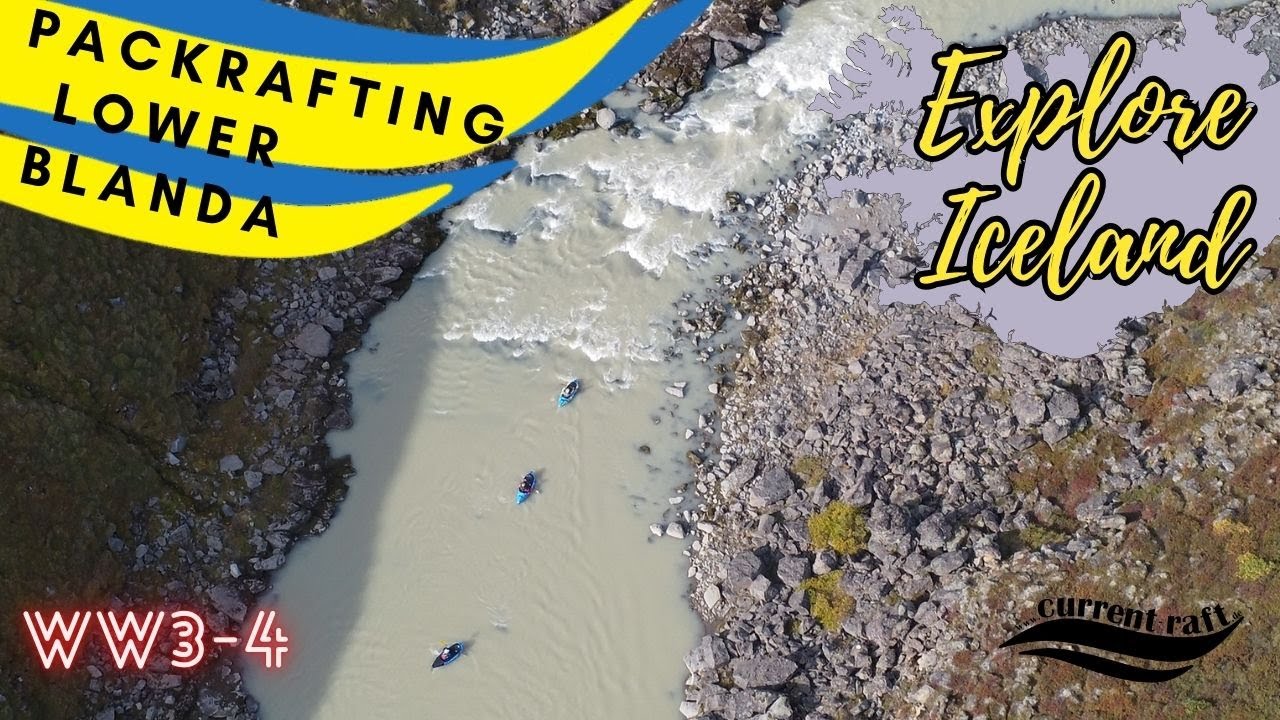 Current-Raft Whitewater Packraft: Iceland Lower Blanda Amazing Canyon with no happy but bloody End!