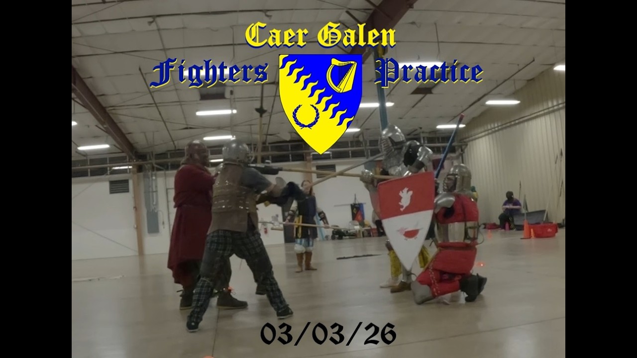 Caer Galen Fighters Practice 03/03/26