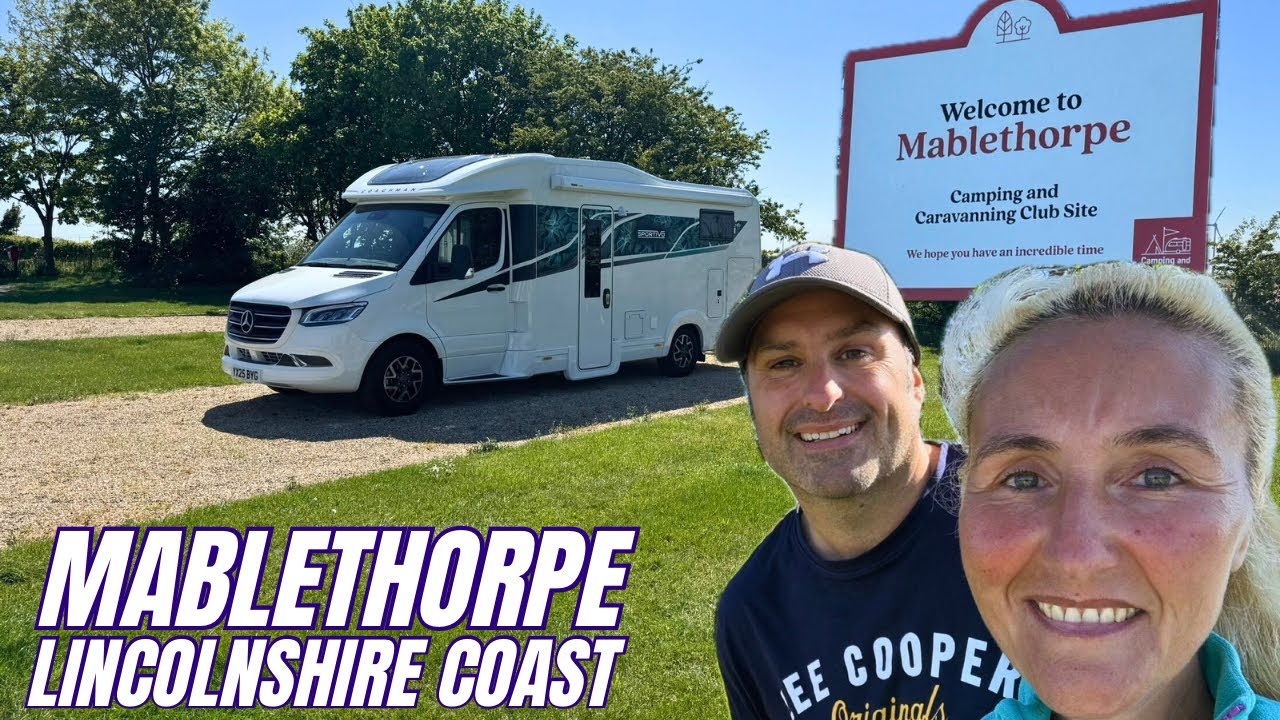 Motorhome Trip to Mablethorpe Camping and Caravanning Club Site