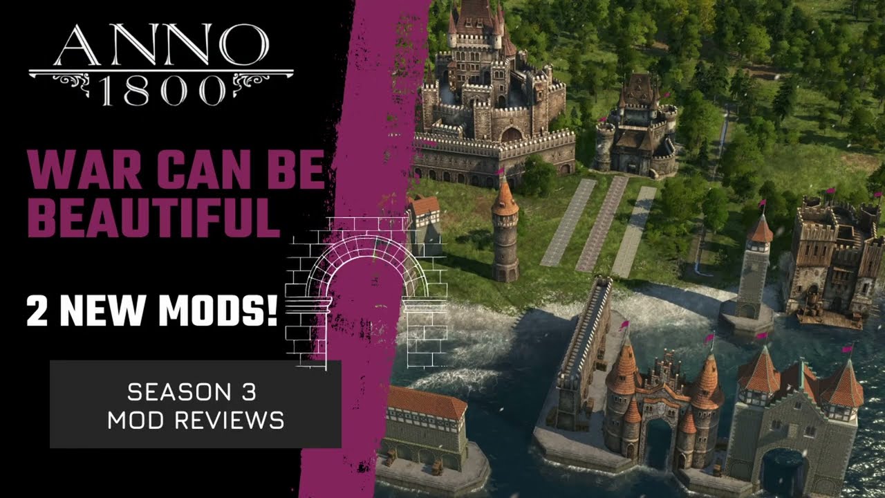 2 new MODS to build huge CASTLES and WALLs in Anno 1800 - Mod Review