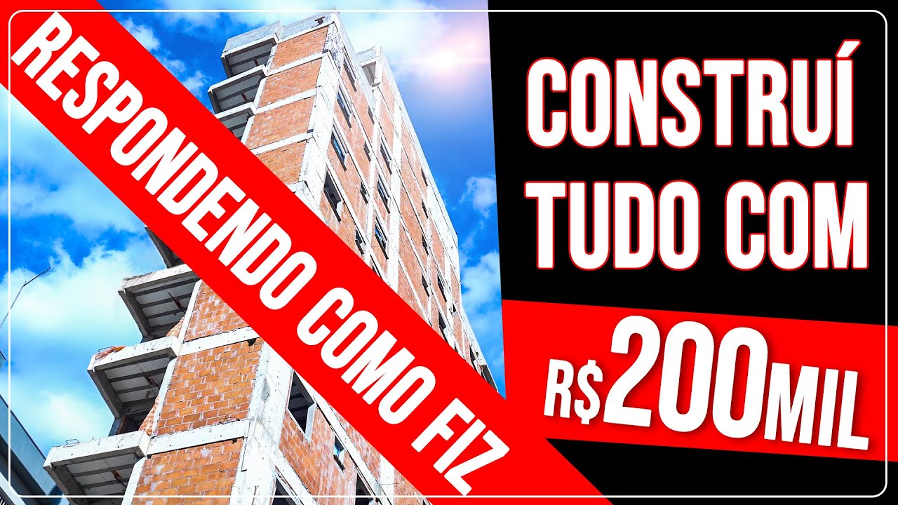 COMO CONSTRUÍ UM PRÉDIO COM 200 MIL #construção #obra
