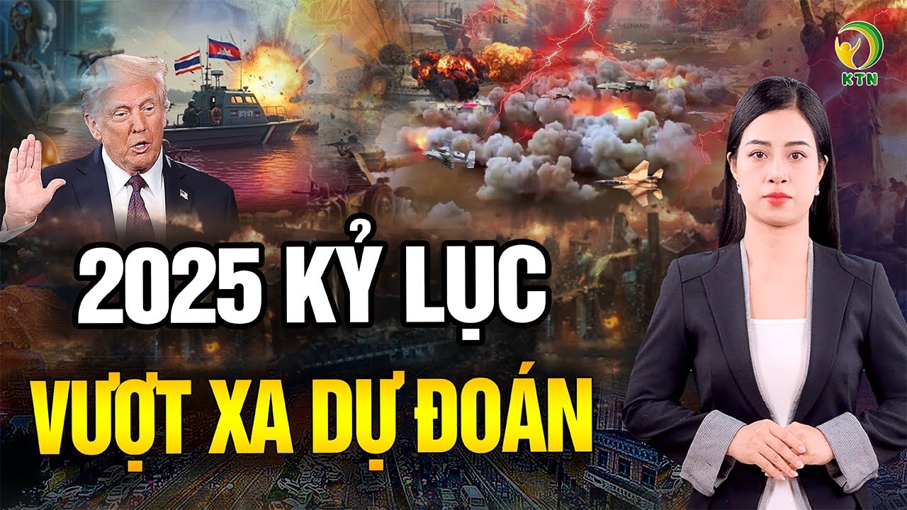 Dấu Ấn 2025 - Định hình lại bản đồ quyền lực toàn cầu - KHỎE TỰ NHIÊN