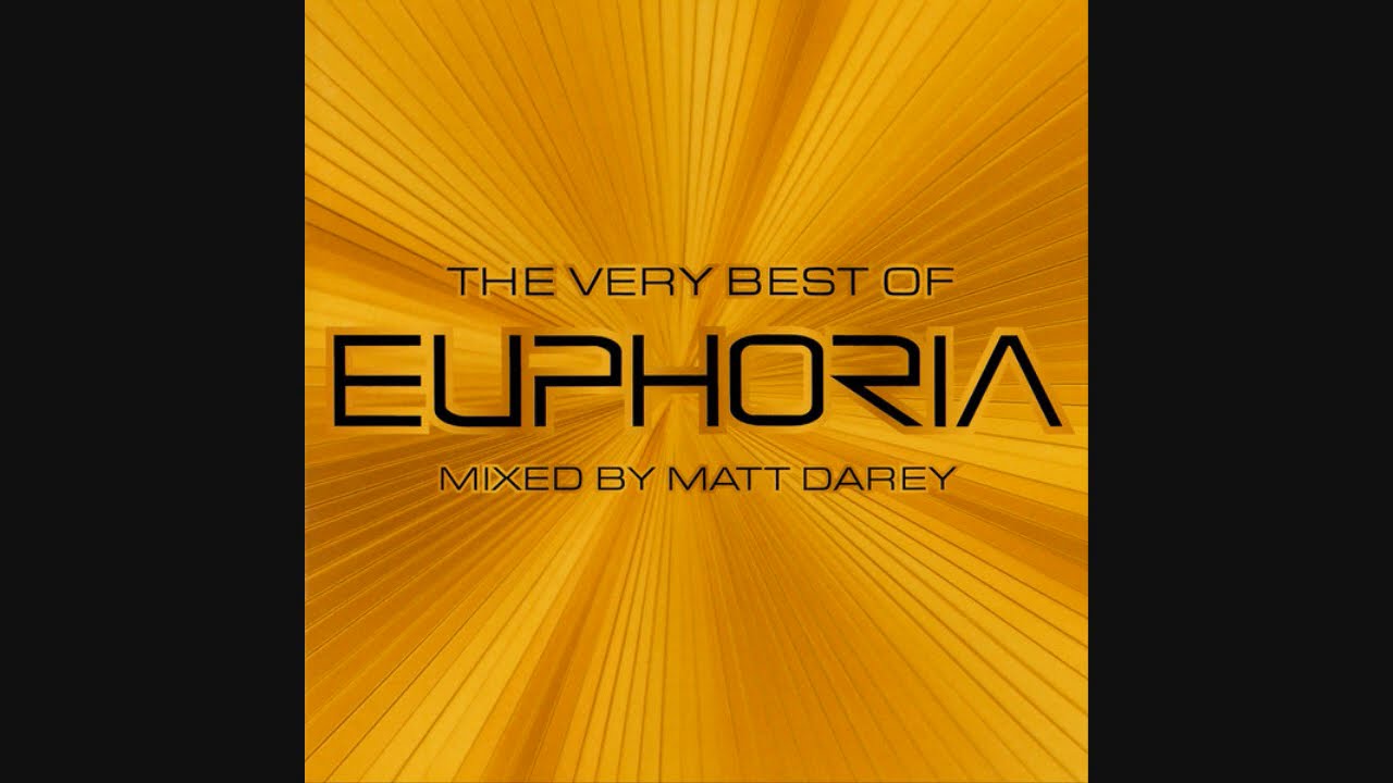 The Very Best Of Euphoria: Mixed By Matt Darey - CD2