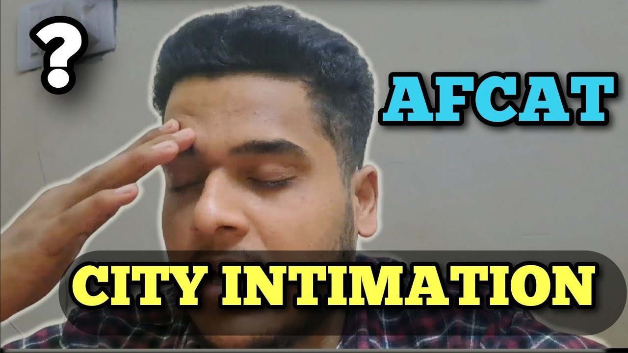 AFCAT City Intimation out ? 🤔 No one received but....... #afcat#edcil#defence#airforce