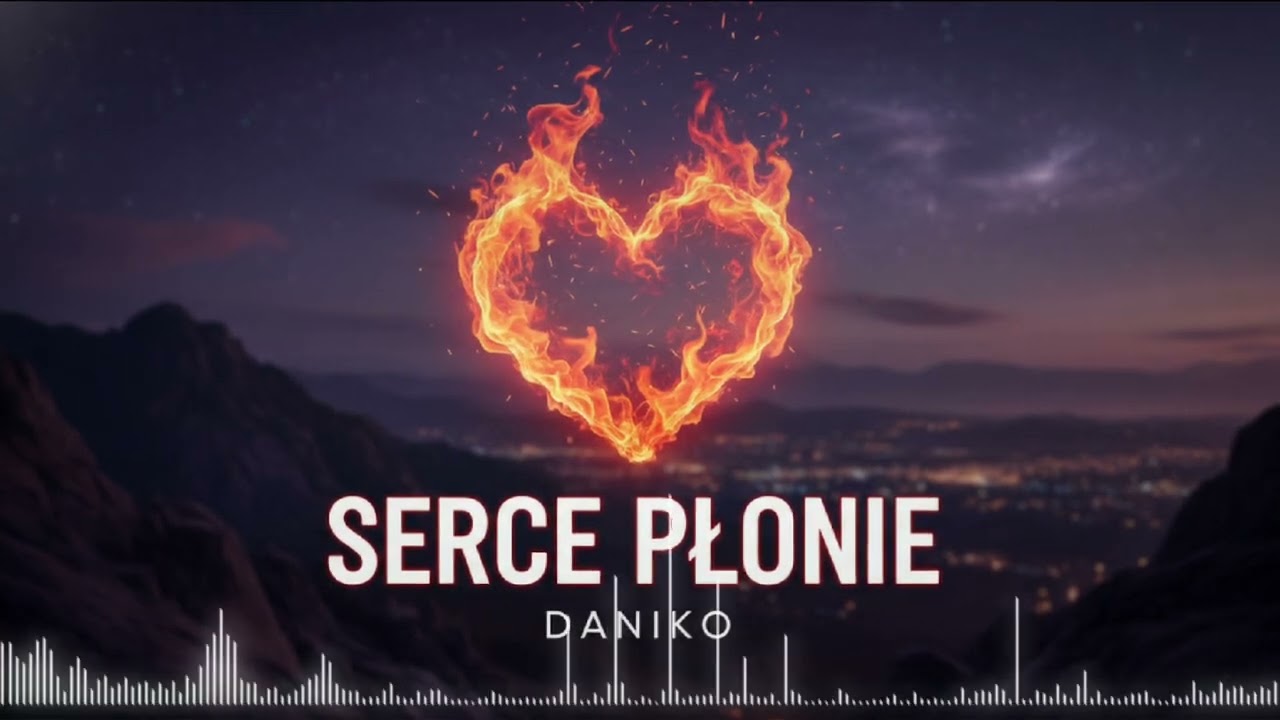 █▬█ █ ▀█▀ DANIKO - SERCE PŁONIE (AUDIO)