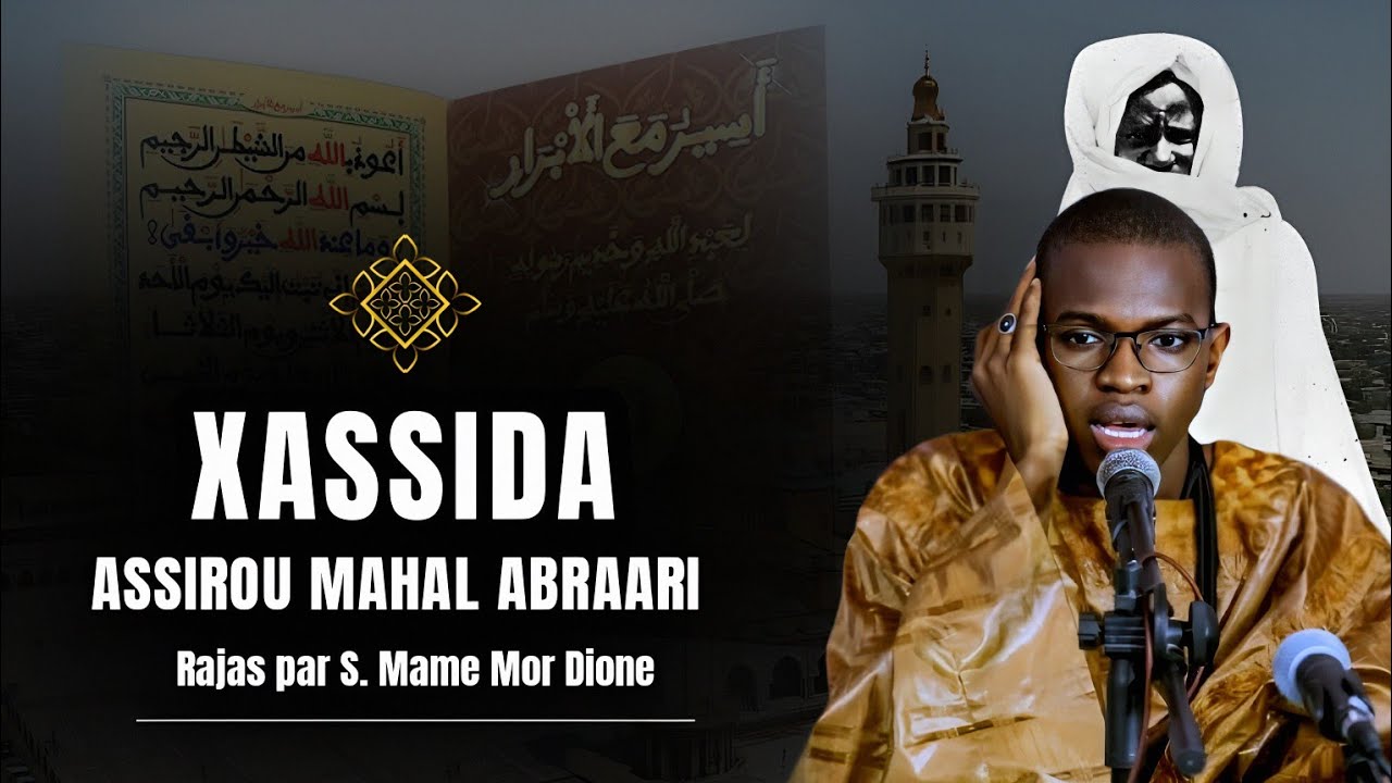 Khassida Assirou - Rajas par Serigne Mame Mor Dione (MP3)