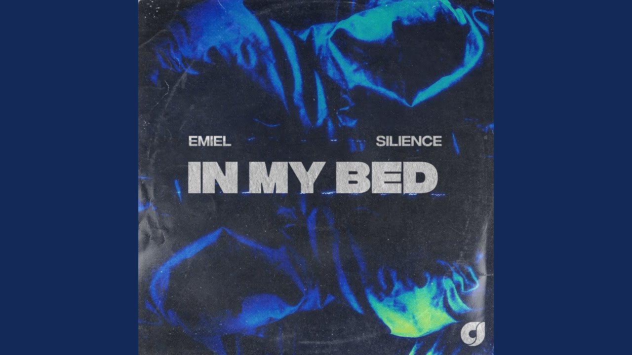 In My Bed (Festival Mix)