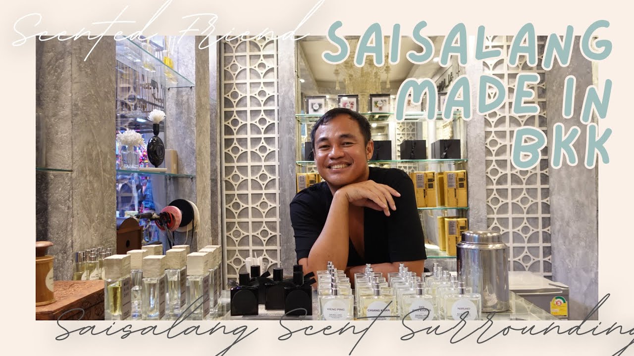 ลอง Made in BKK ไลน์น้ำหอมสุดมินิมัล จาก Saisalang Scent Surrounding | Scented Friend