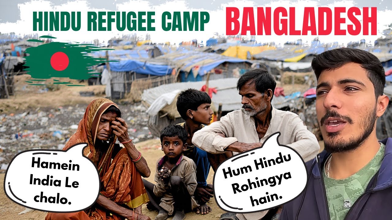 Hindu Refugee Camp &ndash; Rohingya Reality in Bangladesh 🇧🇩 | Haryanvi Voyager