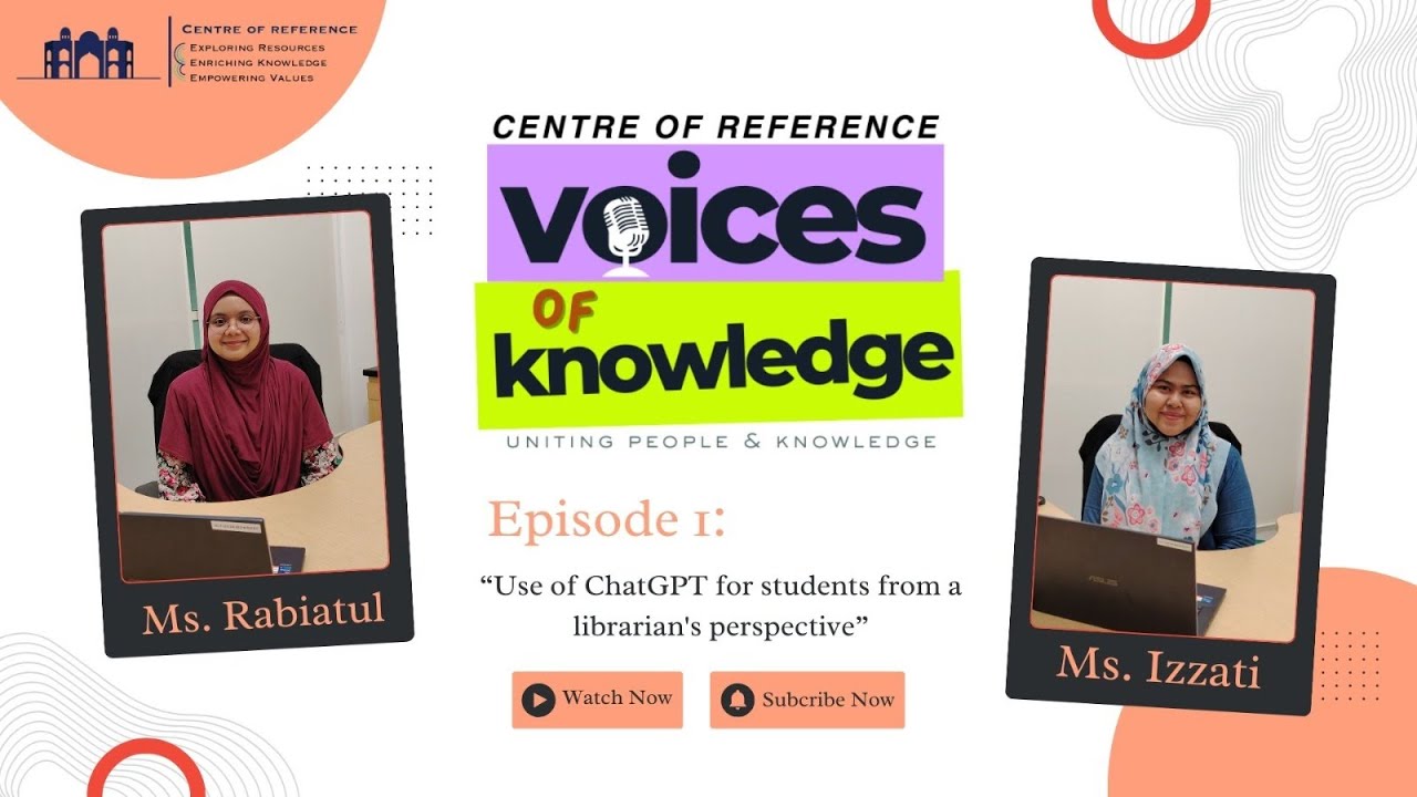EP01 Voices of Knowledge: Use of ChatGPT for students from a Librarian's Perspective