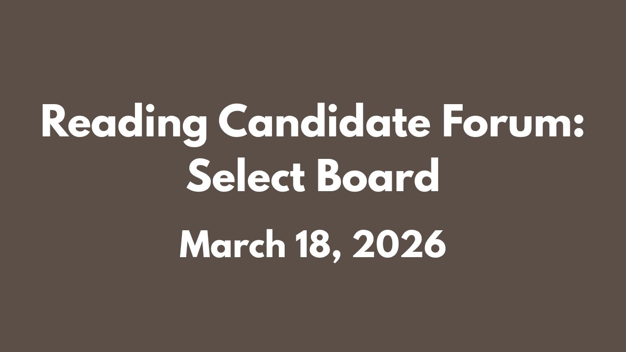 Reading Candidate Forum - Select Board
