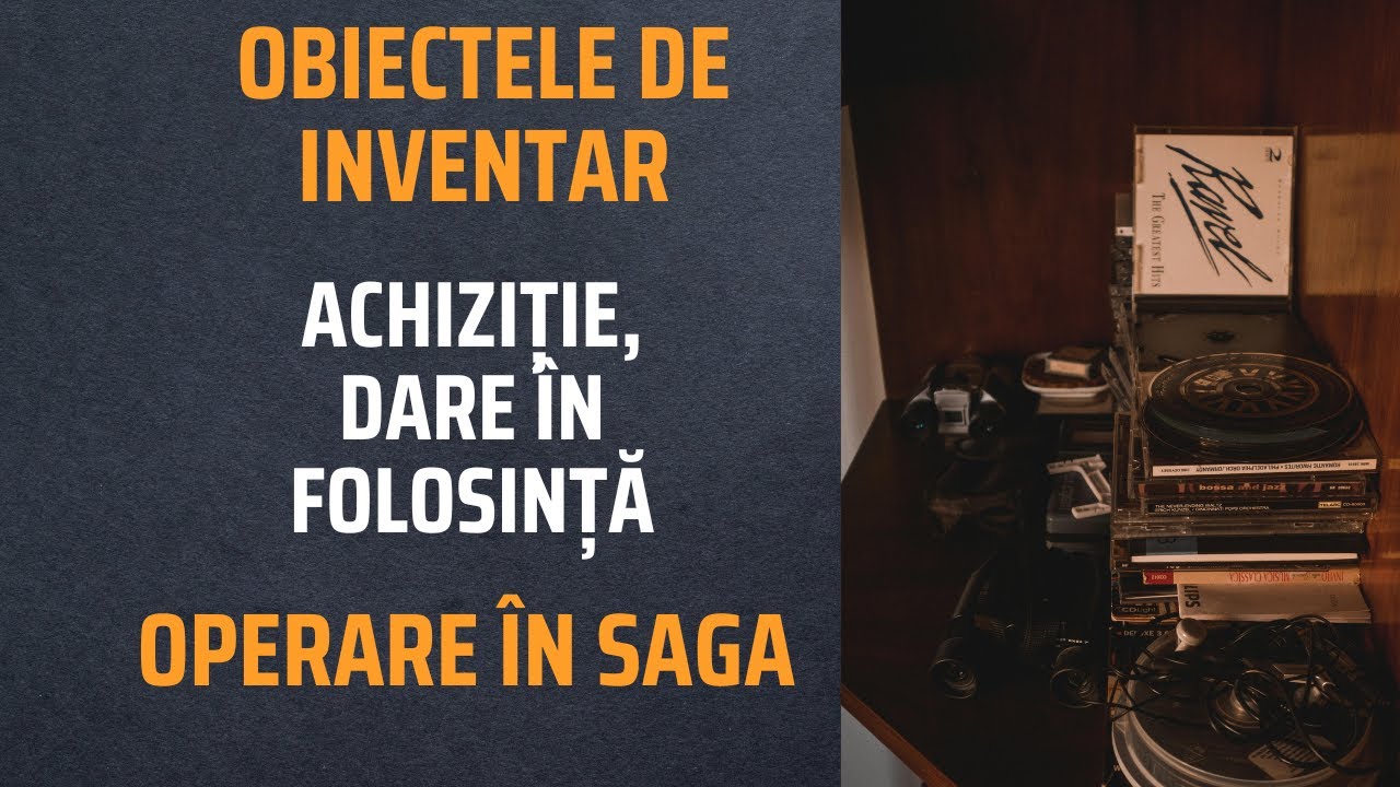 Obiectele de Inventar - Tratament &icirc;n Saga