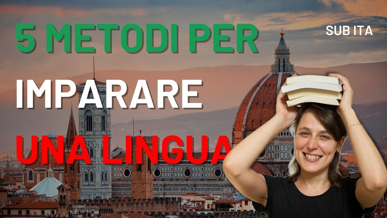 5 metodi (che non sapevi) per imparare una lingua 🇮🇹