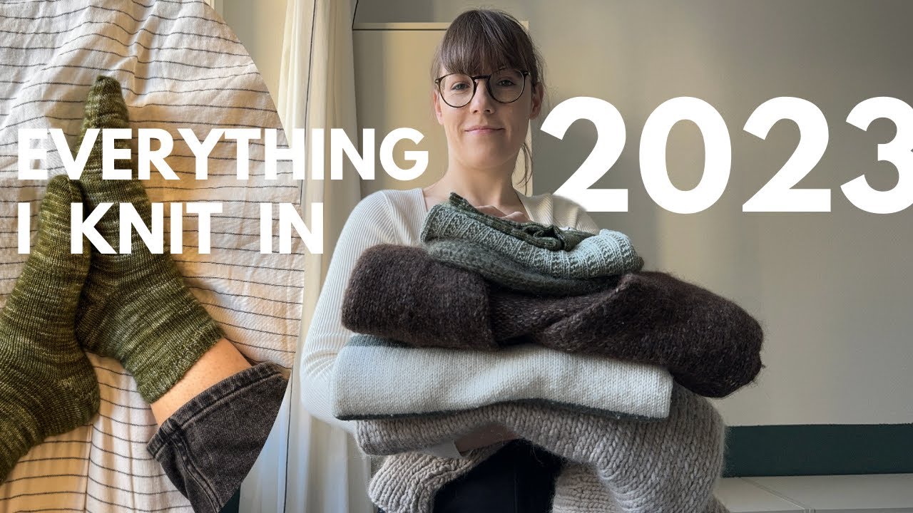 everything I knit in 2023 as a beginner knitter