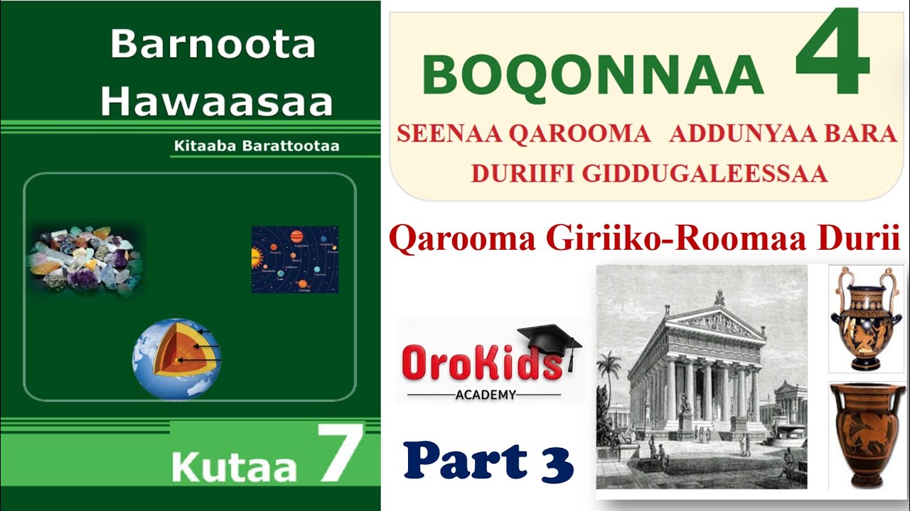 Hawaasa kutaa 7ffaa Boqonnaa 4 part 3