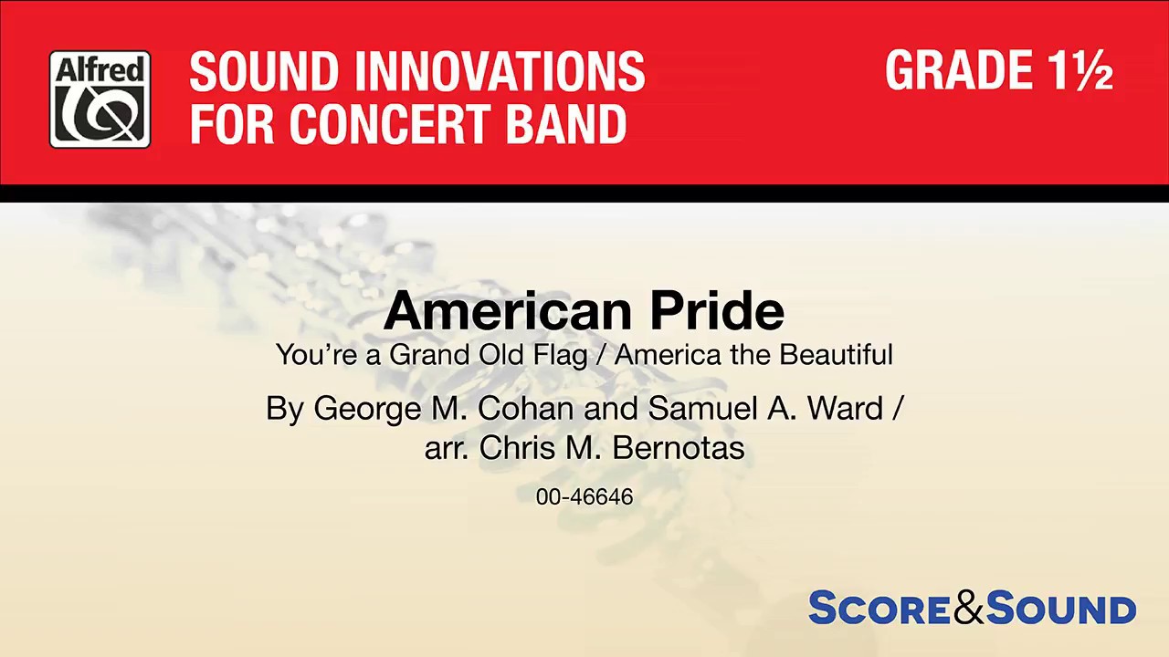 American Pride, arr. Chris M. Bernotas &ndash; Score & Sound
