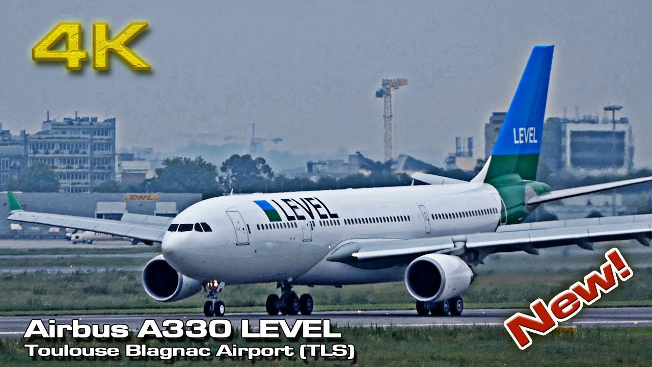 NEW Airbus A330 [4K] LEVEL (MSN-1864) F-HLVL