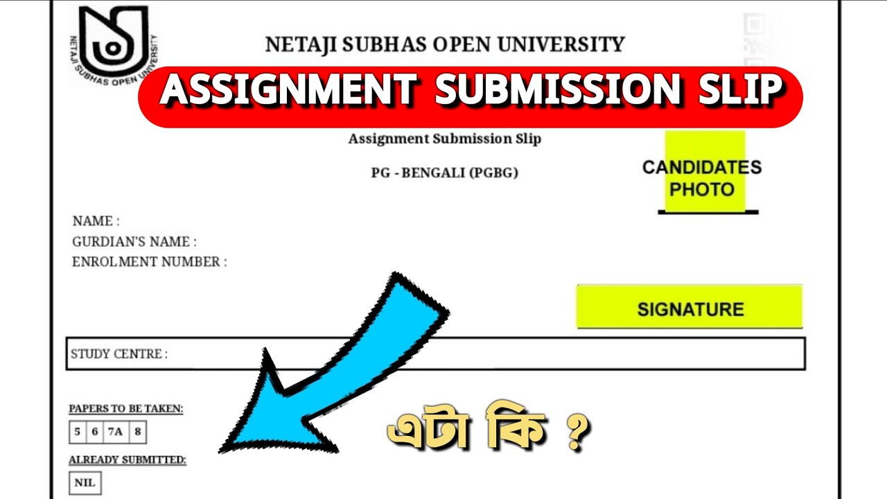 NSOU PG ASSIGNMENT SUBMISSION SLIP DOWNLOAD 2022 | NETAJI SUBHAS OPEN UNIVERSITY PG ASSIGNMENT