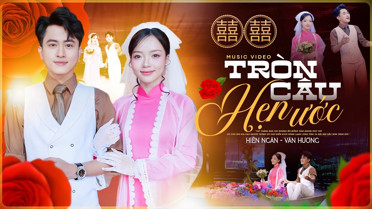 TRÒN CÂU HẸN ƯỚC | SONG CA HIỀN NGÂN ft VĂN HƯƠNG ||  Nhạc Cưới Hay Nhất 🩷