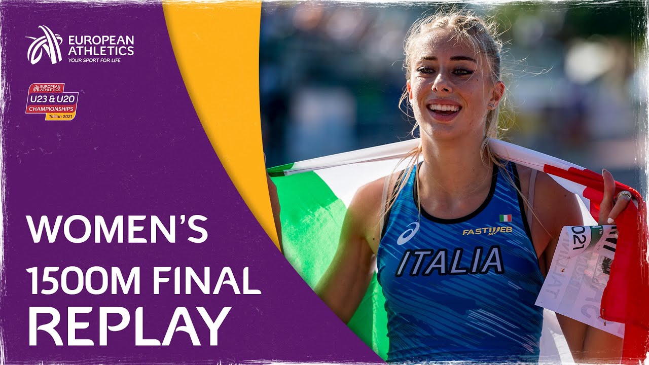 Women’s 1500m Final Replay - European U23 Championships Tallinn 2021