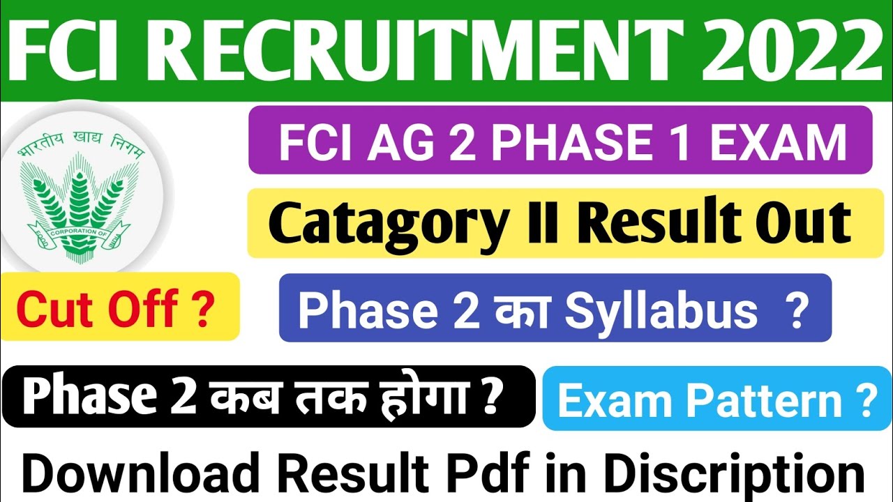 fci category 2 exam pattern | phase 2 exam pattern | fci ag 2 syllabus | cut off | result | 2023 |