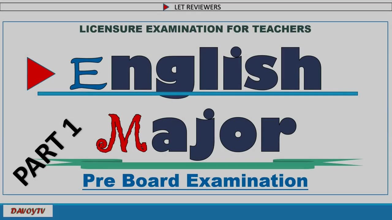 English Majorship | Pre Board Examination | Part 1 | LET REVIEWER