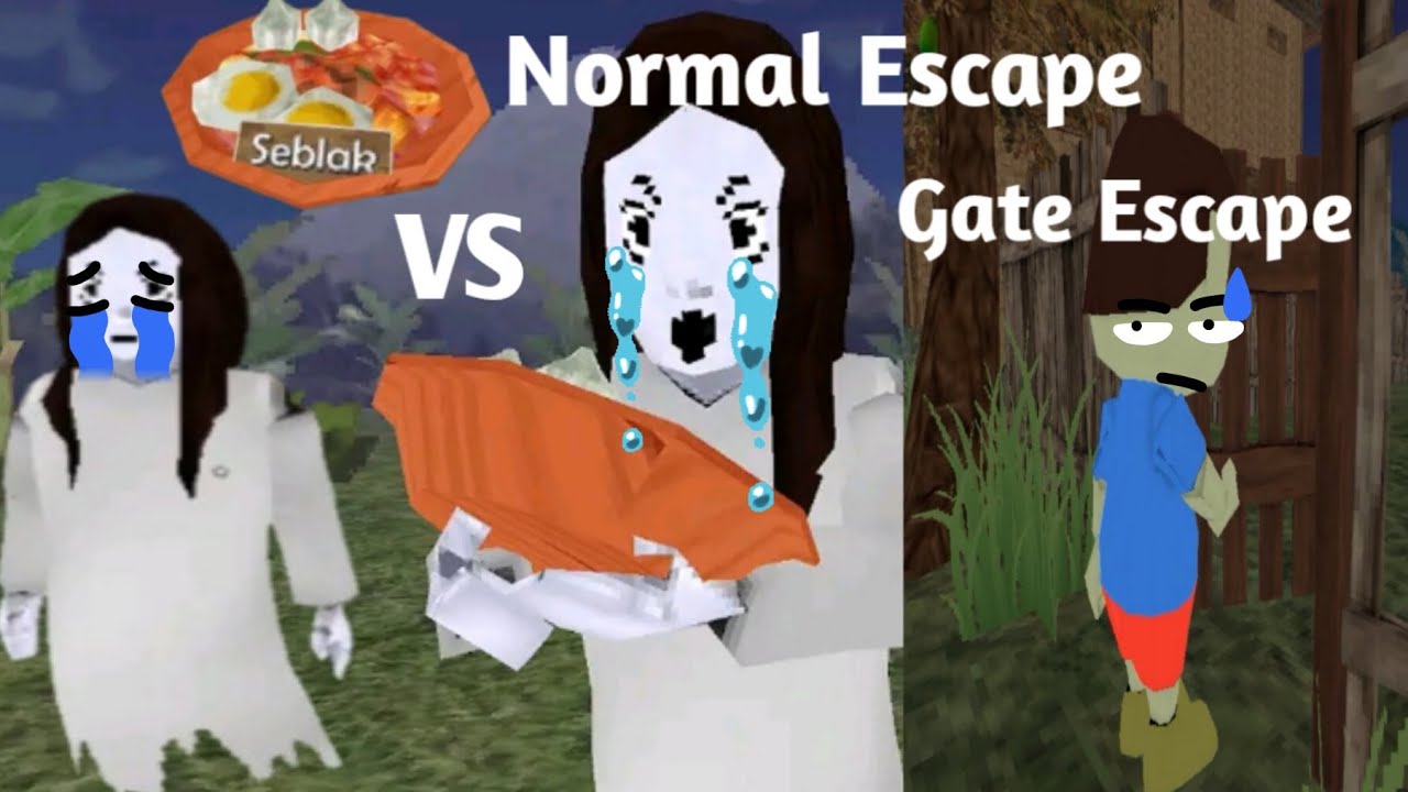Hantu seblek Normal Escape Vs Gate Escape 