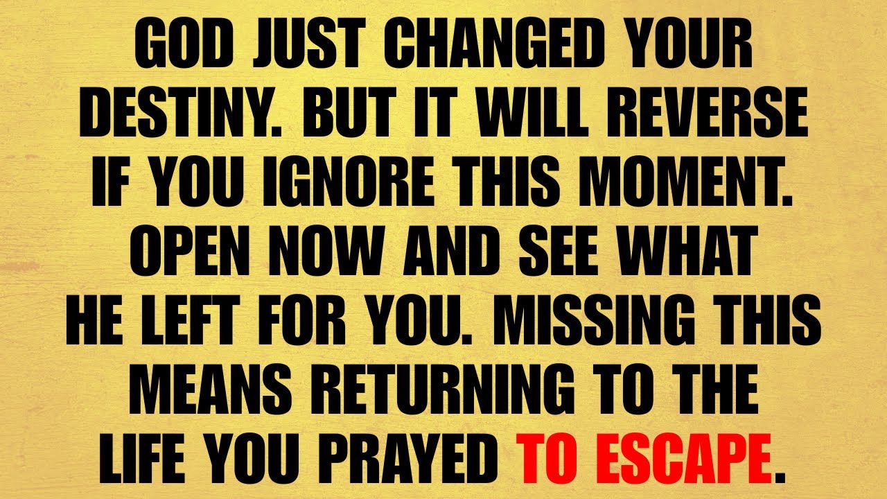🔴 GOD JUST CHANGED YOUR DESTINY. BUT IT WILL REVERSE IF YOU IGNORE THIS MOMENT. OPEN NOW AND SEE W..