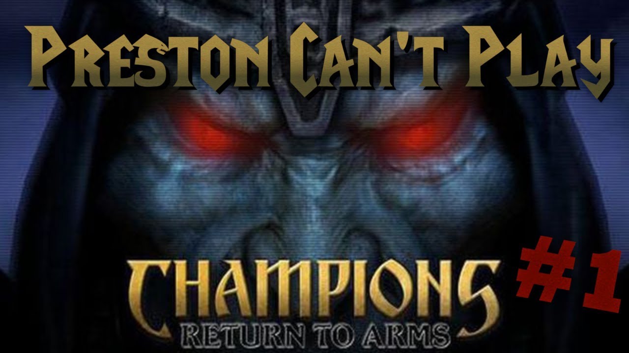 12 Days of Plays - Champions: Return to Arms Ep. 1 - Character Select/Plane of Tranquility