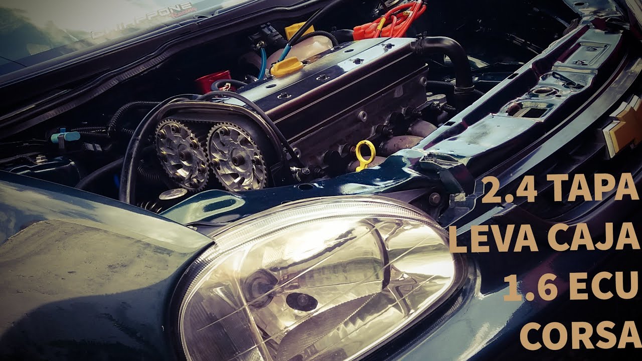 Corsa 2.4 el verde 3era parte (poner leva botadores y chamuyo)