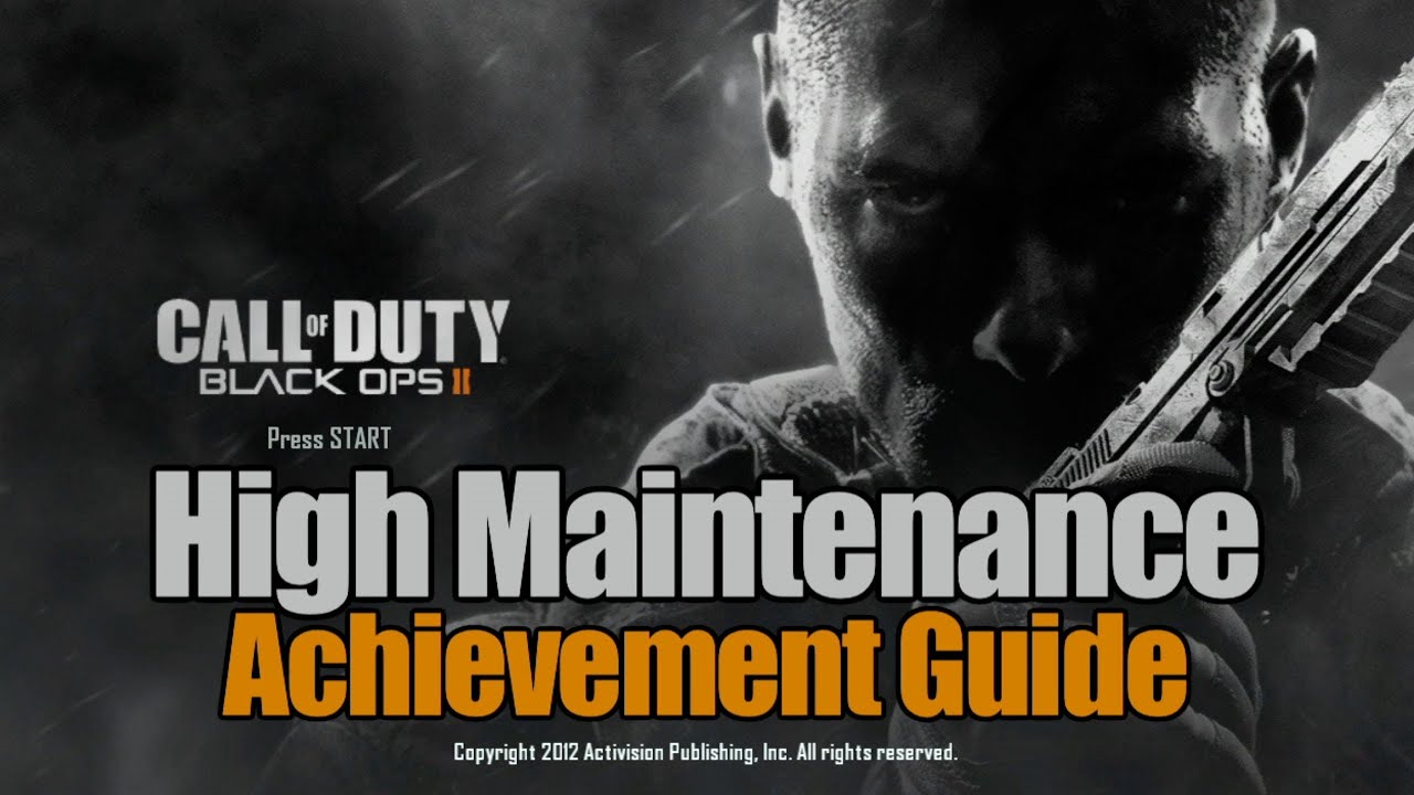 Call of Duty: Black Ops 2 - High Maintenance Guide | Rooster Teeth