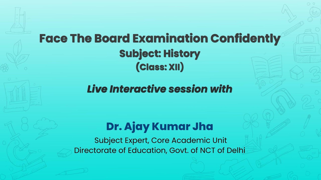 NCERT  Face The Board Examination Confidently    Subject: History    (Class: XII)  Live