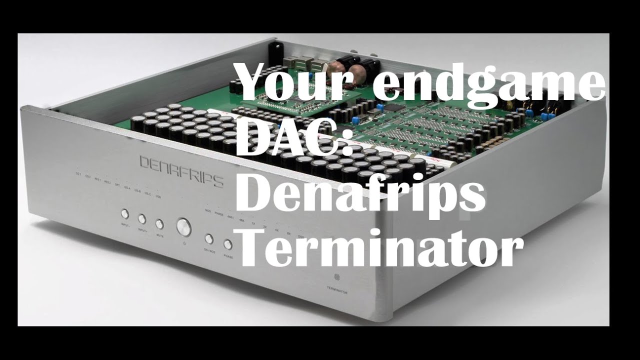 Denafrips Terminator: лучший ЦАП по не такой уж безумной цене