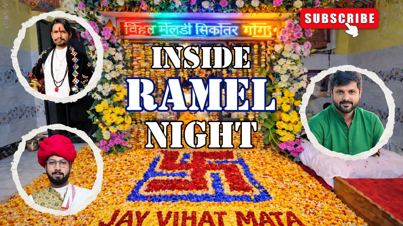 Inside Ramel Night | Chapter 2 | Vihat Mata Temple Darshan | Sanjay Nogoh |