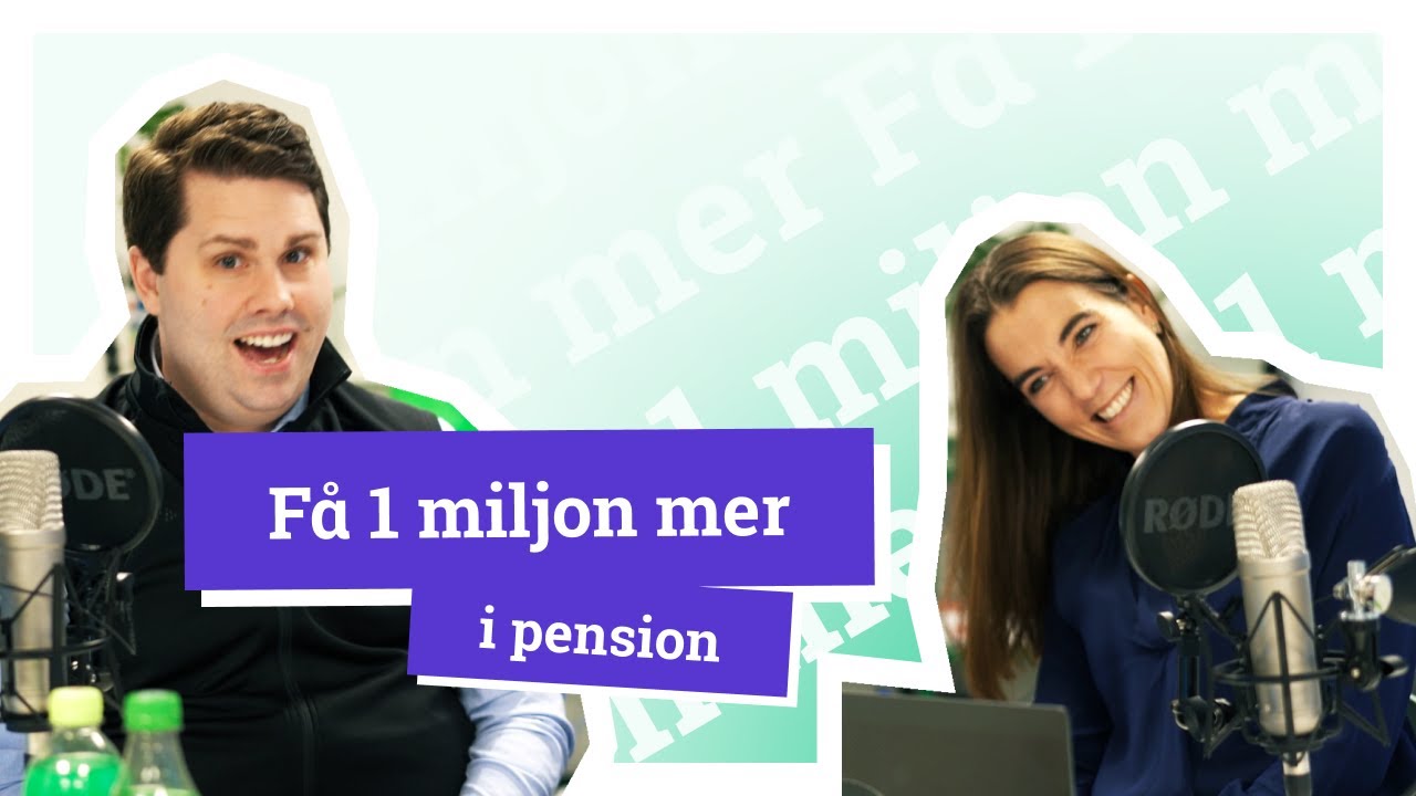 Så kan du få 1 miljon mer i pension