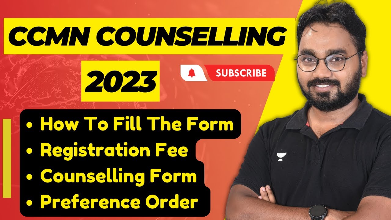 CCMN Counselling 2023 ||Preference Order || Fee ||Navigate the Admission Process || Counselling Tips